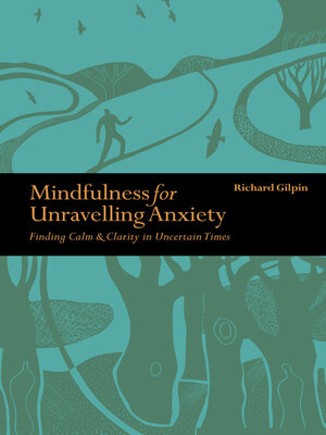 cover image of Mindfulness for Unravelling Anxiety